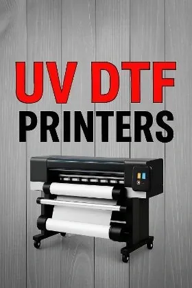 Picture for category UV DTF  & UV TPU Silicone PRINTERS UK